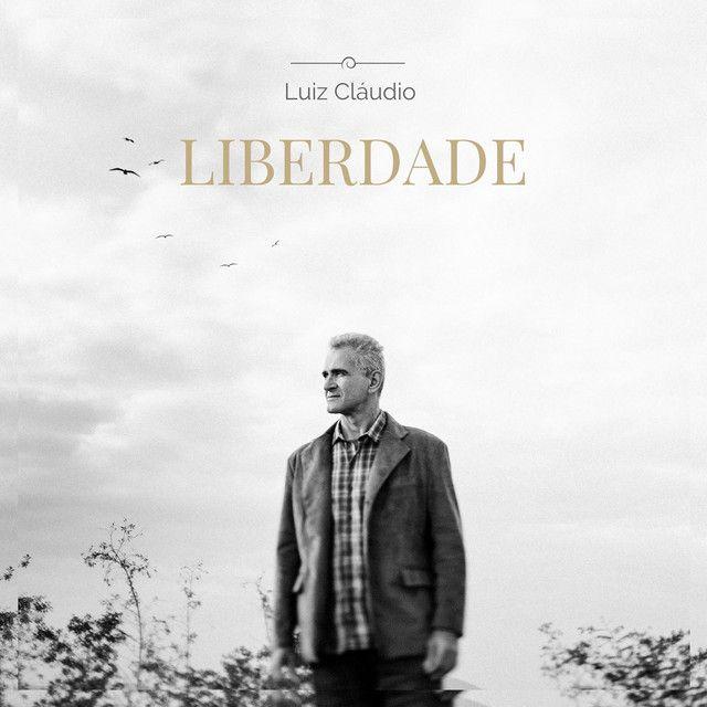 Capa do álbum "Liberdade", de Luiz Cláudio