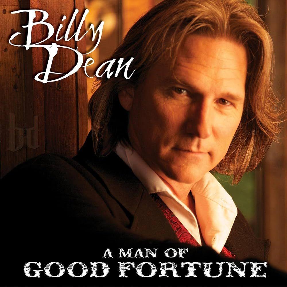 Capa do Álbum "A Man Of Good Fortune", de Billy Dean
