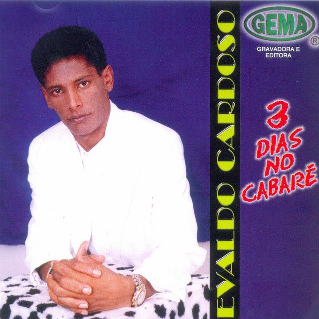 Portada de Álbum "3 Dias no Cabaré", de Evaldo Cardoso