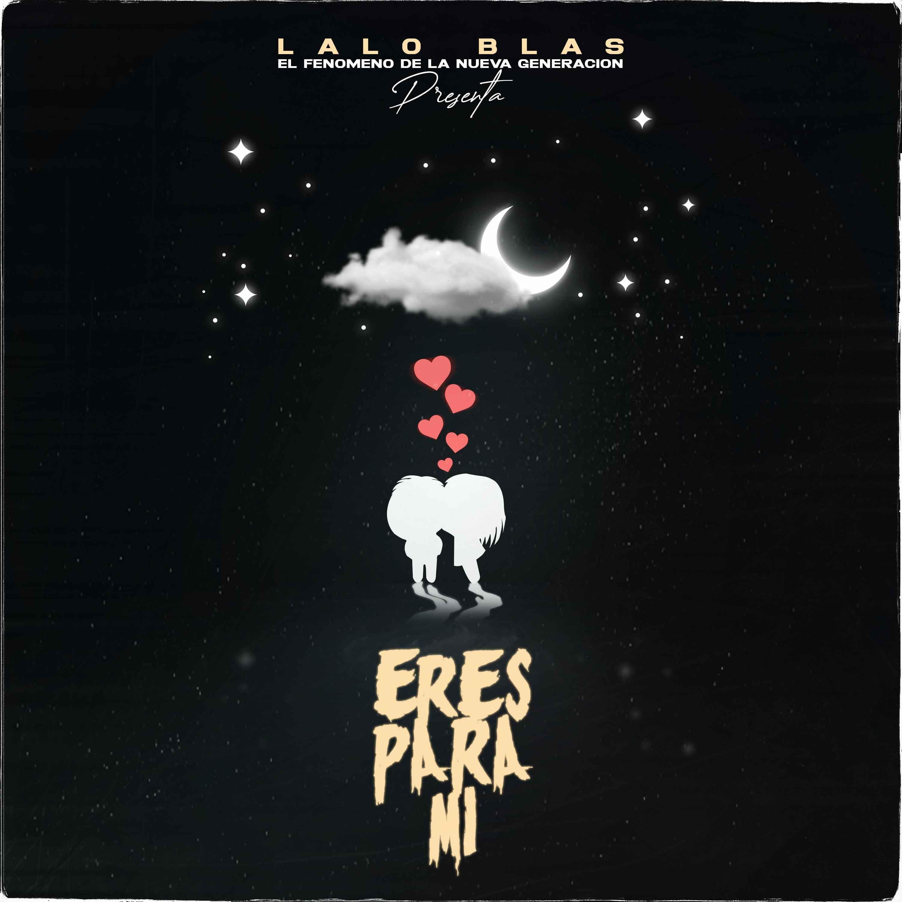 Capa do Single/EP "Eres Para Mí", de Lalo Blas