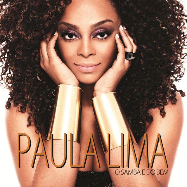 Capa do Álbum "O Samba É do Bem", de Paula Lima
