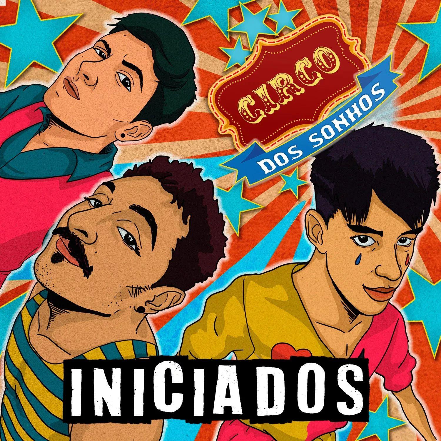 Portada de Sencillo/EP "Circo dos Sonhos", de Iniciados