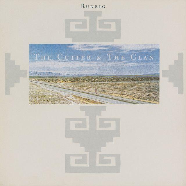 Portada del álbum "The Cutter & The Clan", de Runrig