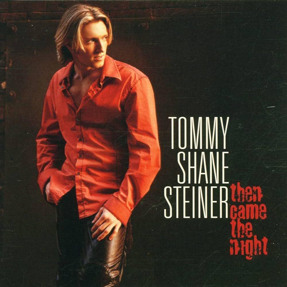 Portada de Álbum "Then Came The Night", de Tommy Shane Steiner