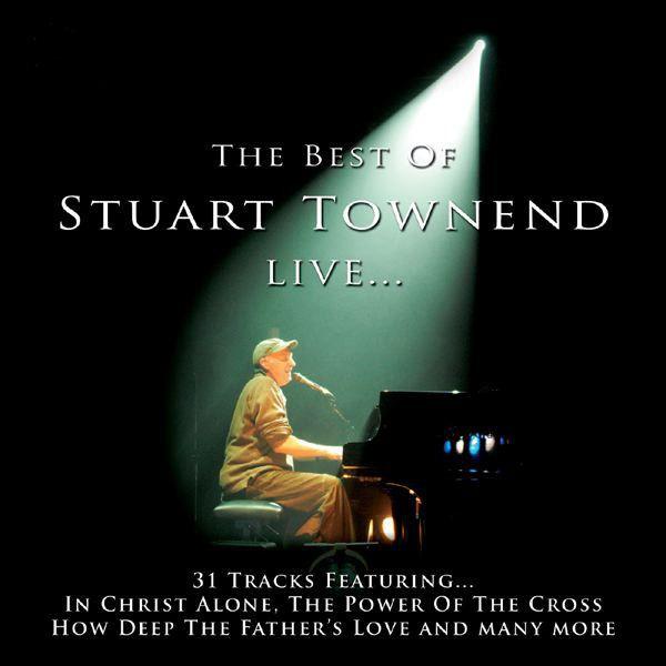 Portada de Álbum "The Best Of Stuart Townend Live...", de Stuart Townend