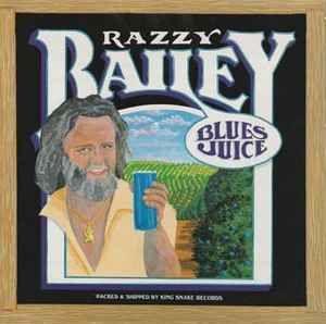 Capa do Álbum "Blues Juice", de Razzy Bailey