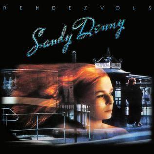Capa do Álbum "Rendezvous", de Sandy Denny