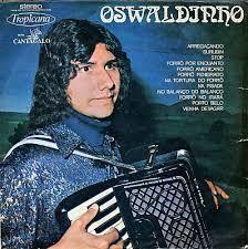Portada del álbum "Oswaldinho ", de Oswaldinho do Acordeon