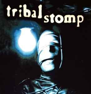 Portada del álbum "Tribal Stomp", de Tribal Stomp