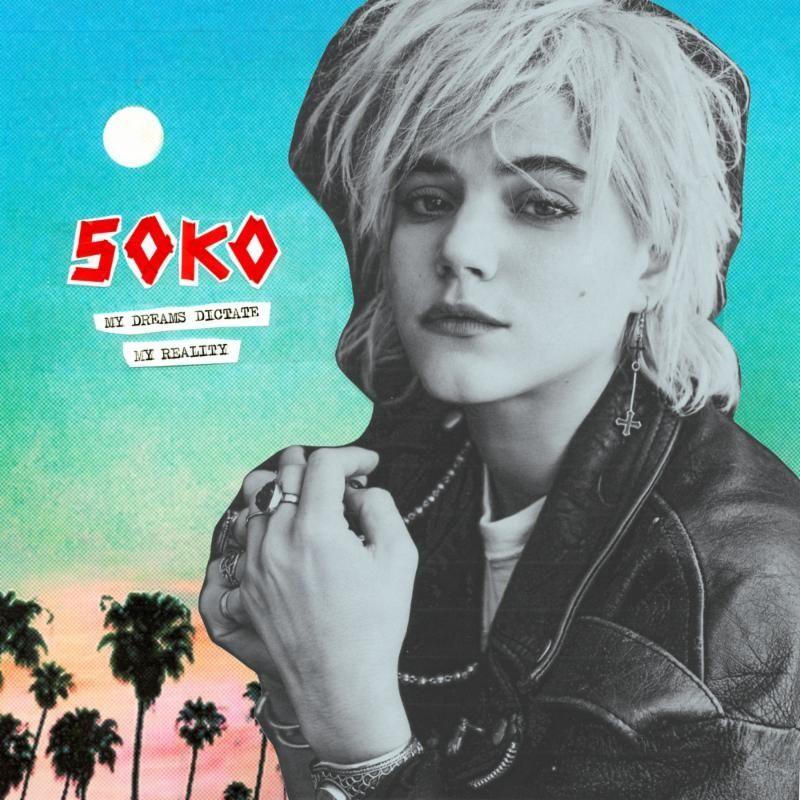 Capa do Álbum "My Dreams Dictate My Reality", de Soko