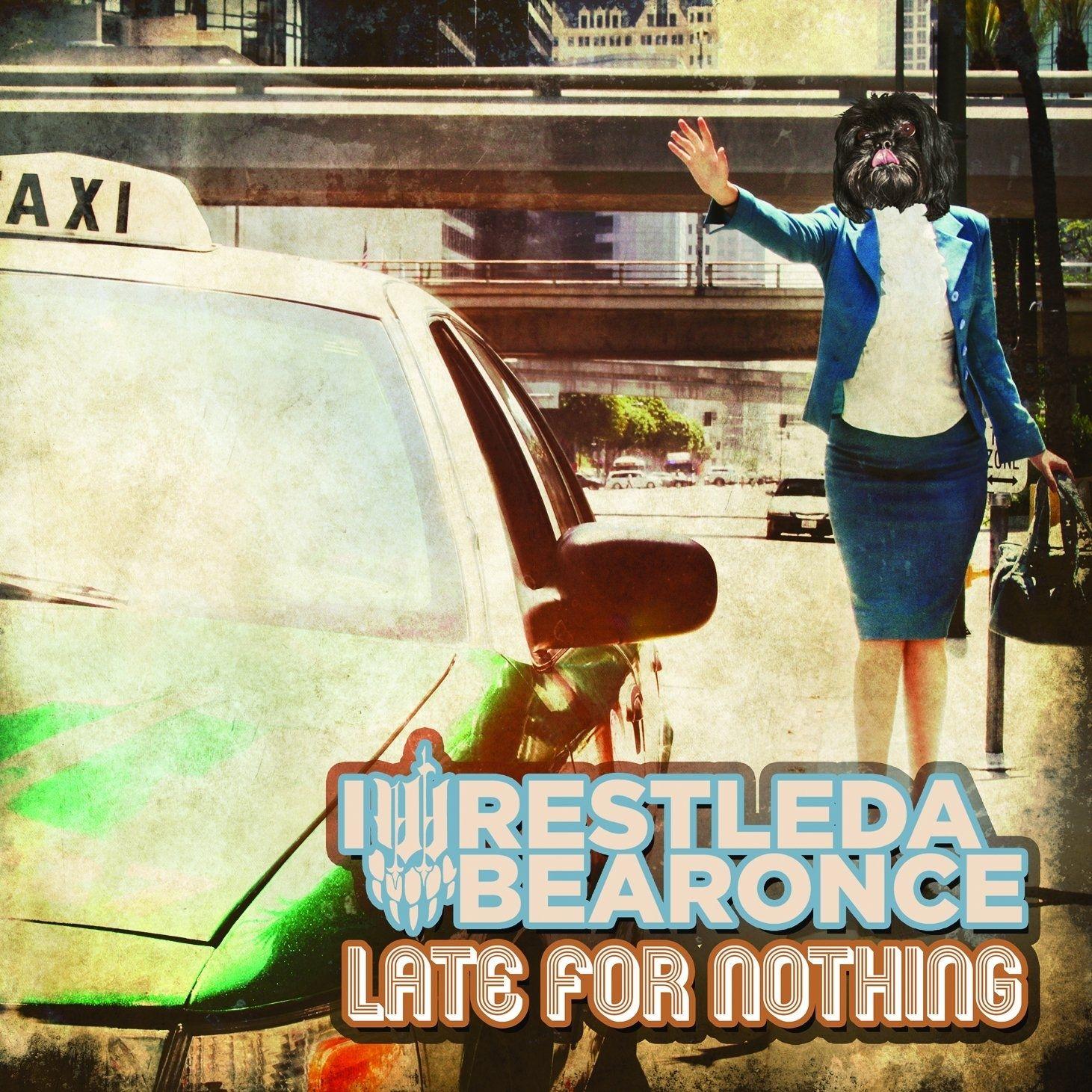 Capa do Álbum "Late For Nothing", de Iwrestledabearonce
