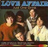 Portada de Álbum "Just One Drink", de The Love Affair