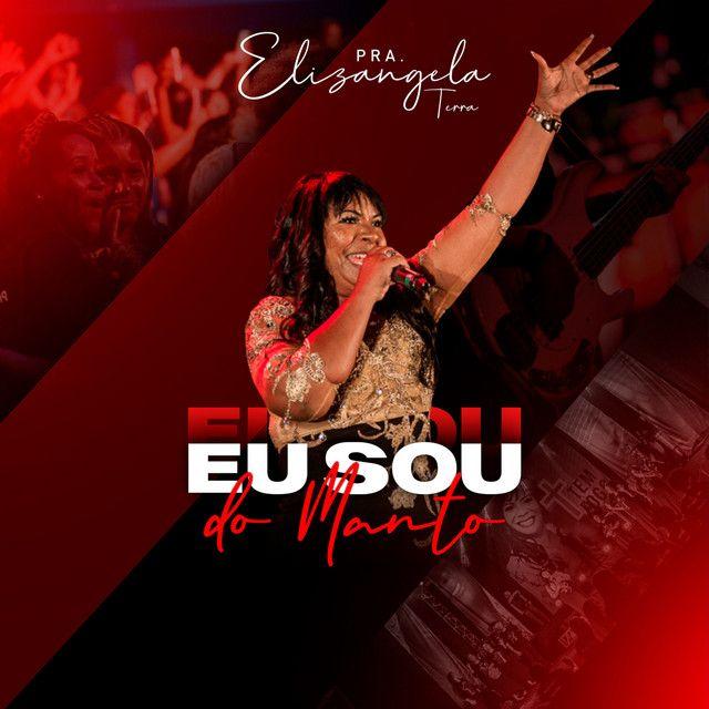 Portada de Sencillo/EP "Eu Sou do Manto (Ao Vivo)", de Elizângela Terra