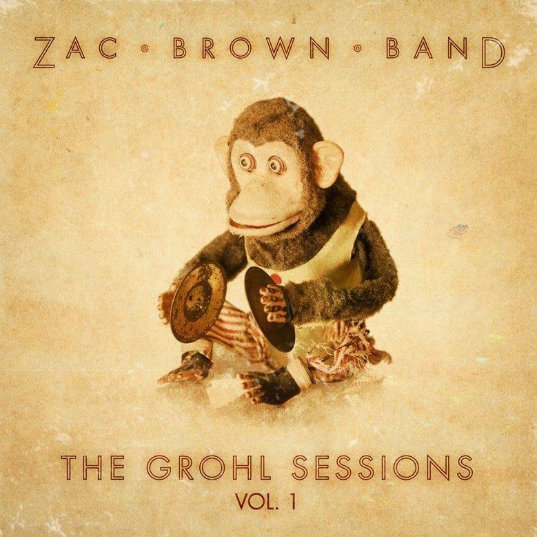 Portada de Álbum "The Grohl Sessions, Vol. 1", de Zac Brown Band