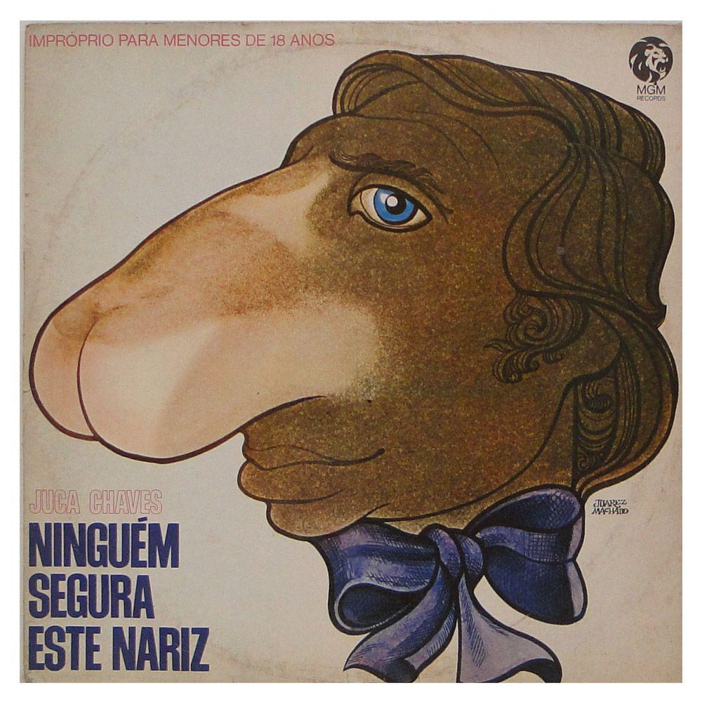 Portada de Álbum "Ninguém Segura Este Nariz", de Juca Chaves