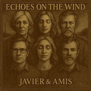 Capa do Álbum "Echoes On The Wind", de Javier & Amis