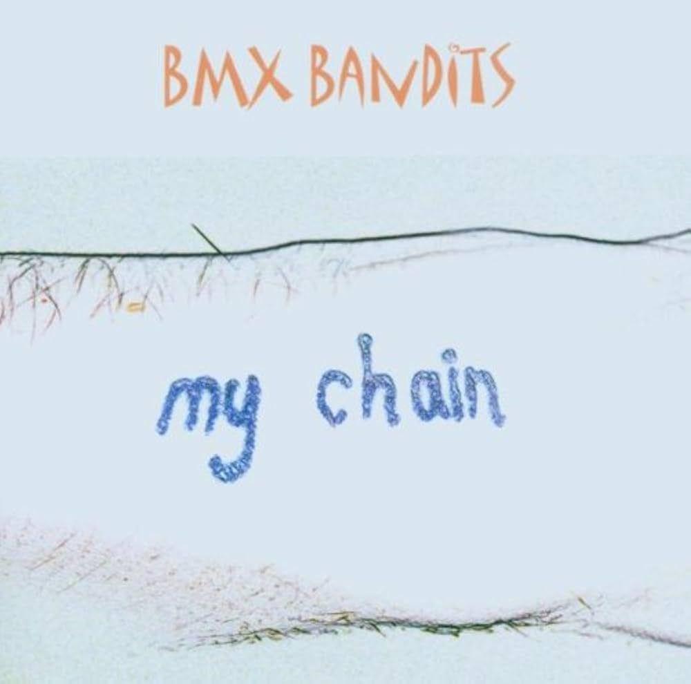 Portada de Álbum "My Chain", de BMX Bandits