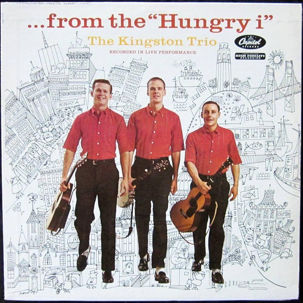 Portada de Álbum "... From The “Hungry i”", de Kingston Trio