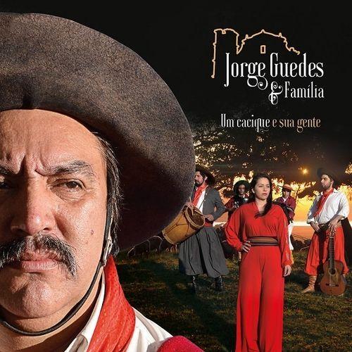 Portada de Álbum "Um Cacique e Sua Gente", de Jorge Guedes e Família