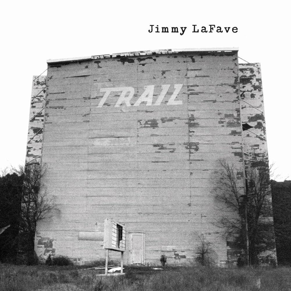Portada del álbum "Trail", de Jimmy Lafave