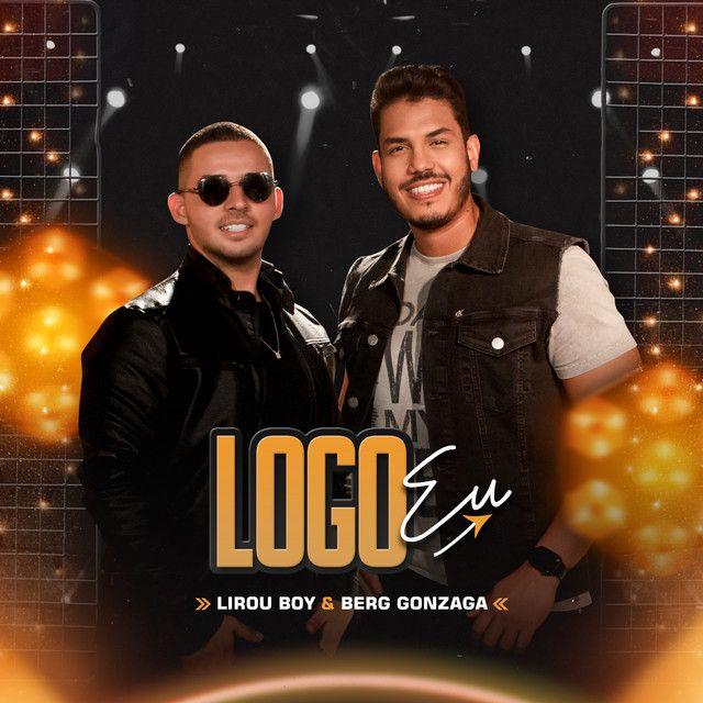 Portada de Sencillo/EP "Logo Eu (part. Berg Gonzaga)", de Lirou Boy