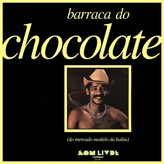 Portada de Álbum "Barraca do Chocolate", de Chocolate da Bahia
