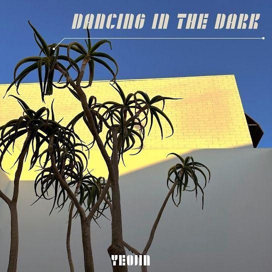 Portada de Sencillo/EP "Dancing In The Dark", de Yeo Jin