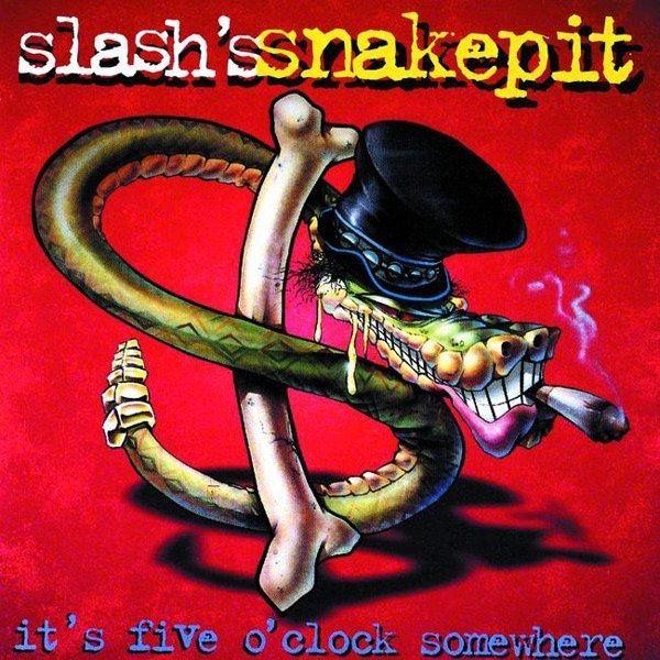 Portada de Álbum "It's Five O'Clock Somewhere", de Slash's Snakepit