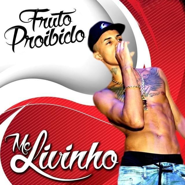 Portada de Álbum "Fruto Proibido ", de MC Livinho