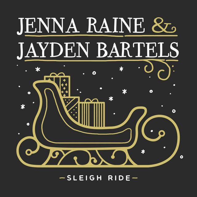 Capa do álbum "Sleigh Ride (feat. Jayden Bartels)", de Jenna Raine