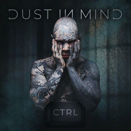 Portada de Álbum "Ctrl", de Dust In Mind