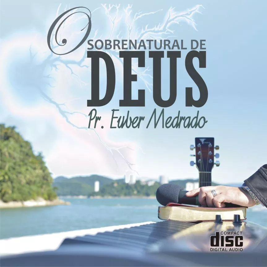 Portada de Álbum "O Sobrenatural de Deus", de Euber Medrado