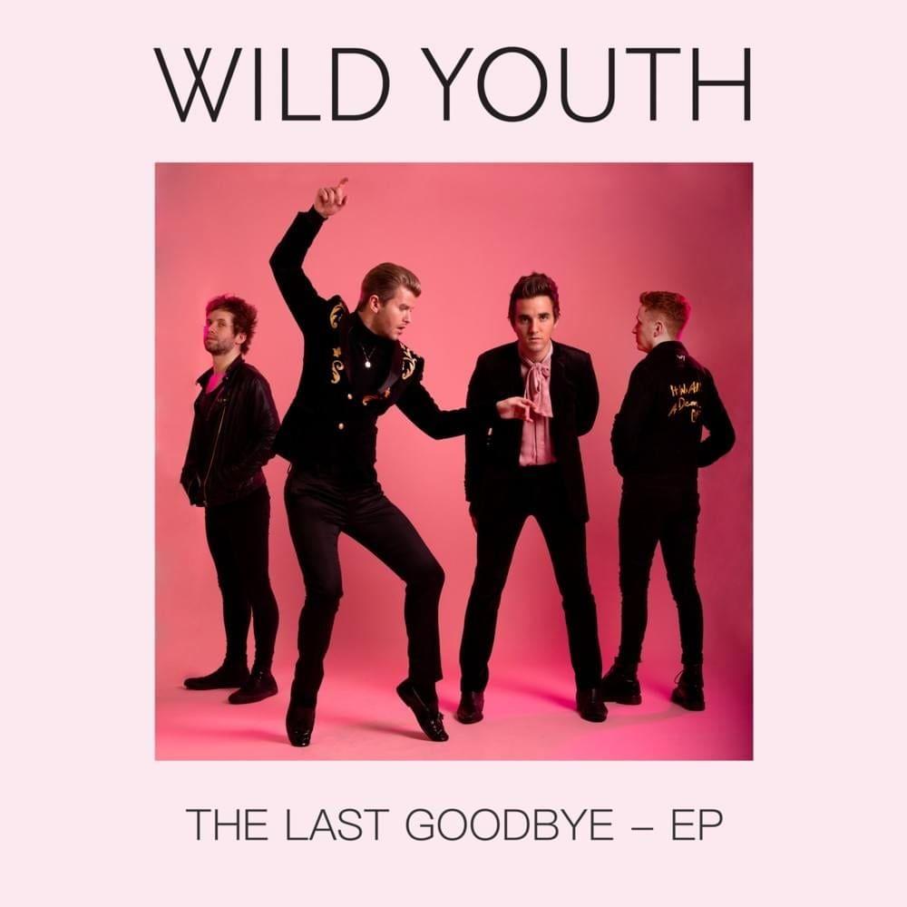 Portada de Álbum "The Last Goodbye", de Wild Youth