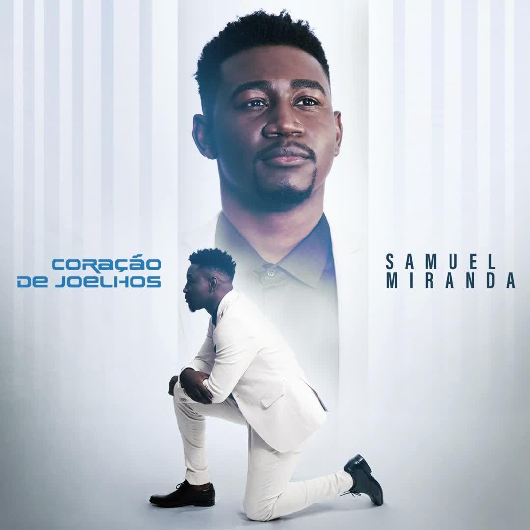 Portada de Sencillo/EP "Coração de Joelhos", de Samuel Miranda