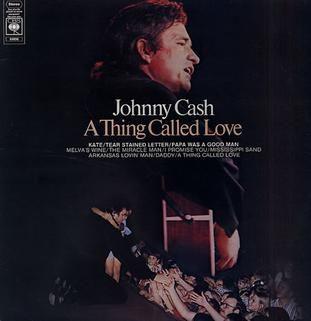 Capa do álbum "A Thing Called Love", de Johnny Cash