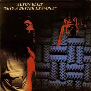 Album cover of "Sets A Better Example" by Alton Ellis