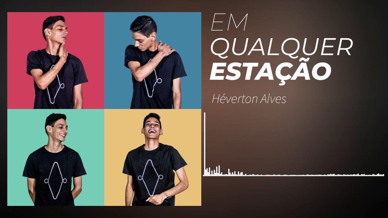 Portada de Sencillo/EP "Em Qualquer Estação", de Héverton Alves
