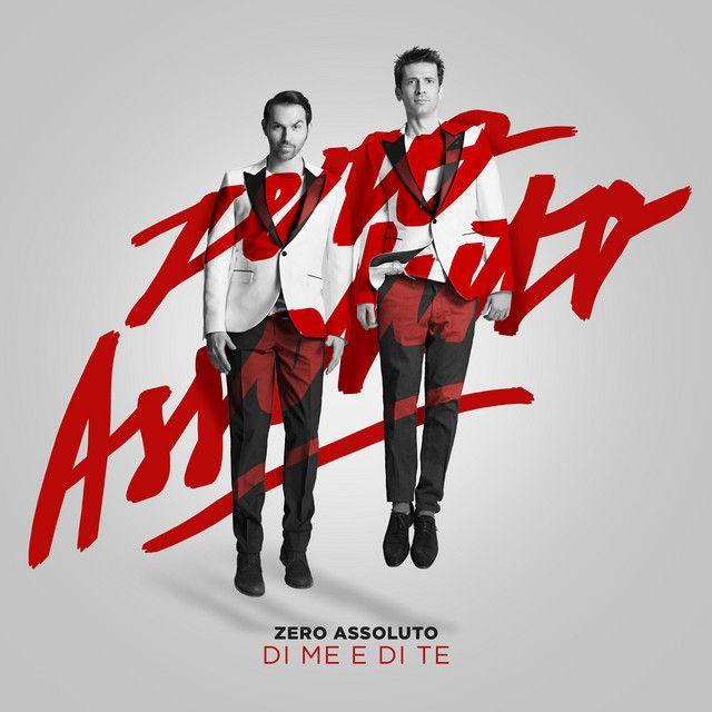 Album cover of "Di Me e Di Te" by Zero Assoluto