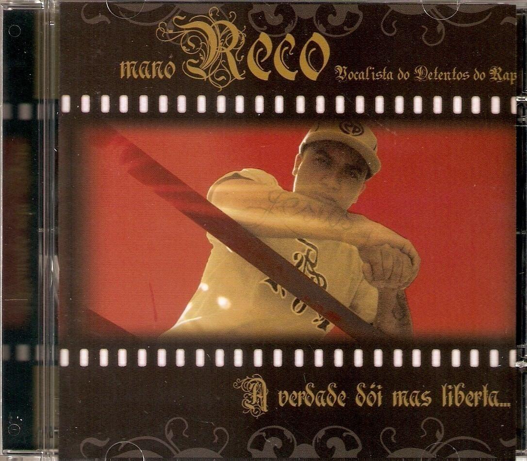 Portada de Álbum "A Verdade Dói Mas Liberta", de Mano Reco