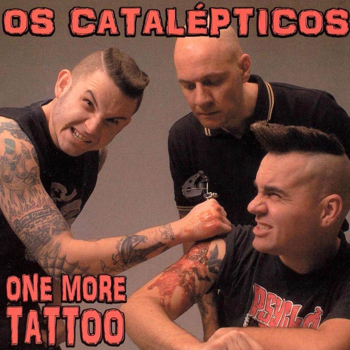 Portada de Álbum "One More Tattoo", de Os Catalépticos