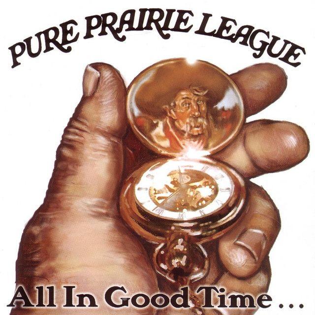 Portada de Álbum "All In Good Time", de Pure Prairie League