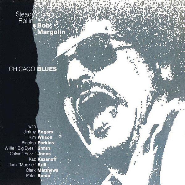 Capa do Álbum "Chicago Blues", de Bob Margolin