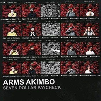 Portada de Álbum "Seven Dollar Paycheck", de Arms Akimbo