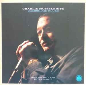 Portada de Álbum "Cambridge Blues", de Charlie Musselwhite