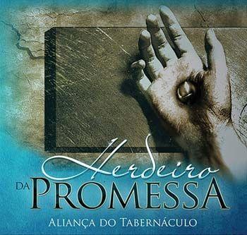 Portada de Álbum "Herdeiro da Promessa", de Aliança do Tabernáculo