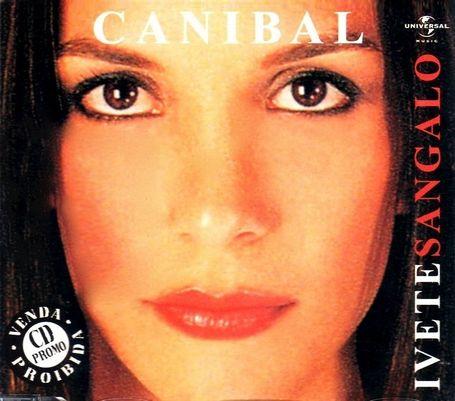 Album cover of "Canibal" by Ivete Sangalo