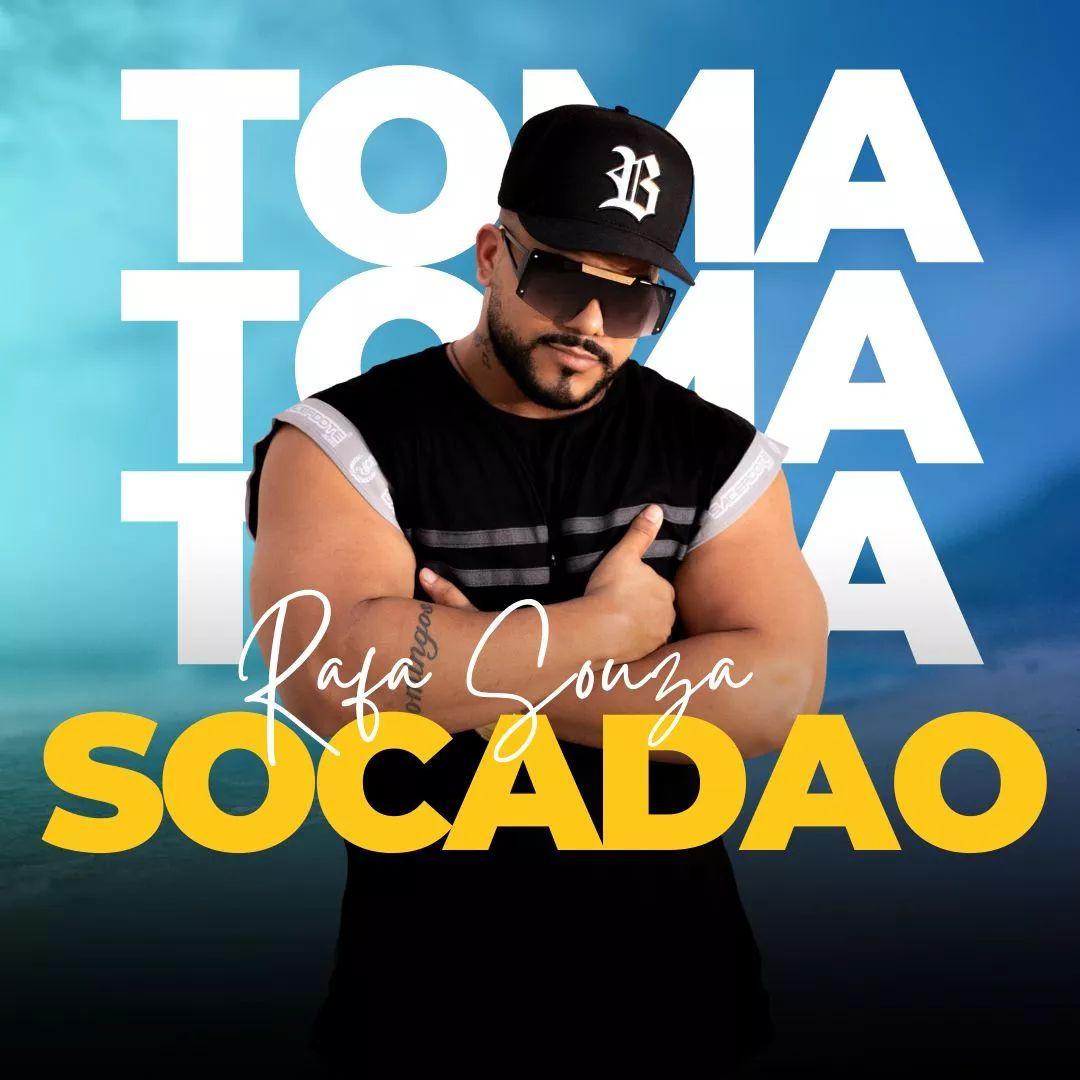 Portada de Sencillo/EP "Toma Socadão", de Rafa Souza