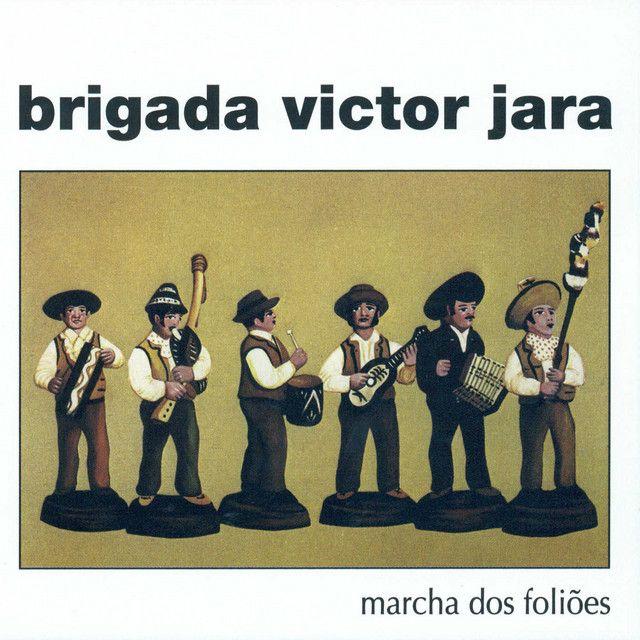 Portada de Álbum "Marcha Dos Foliões", de Brigada Victor Jara