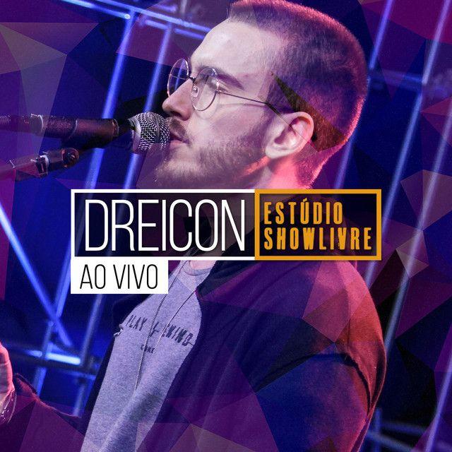 Portada de Álbum "Dreicon no Estúdio Showlivre (Ao Vivo)", de Dreicon