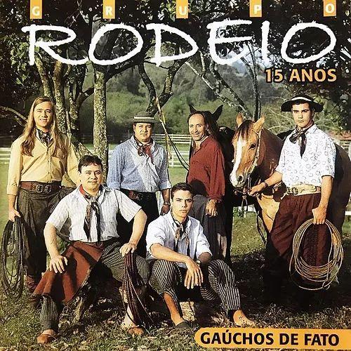 Portada de Álbum "Gaúchos de Fato - 15 Anos", de Grupo Rodeio